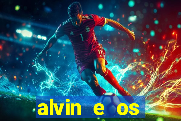 alvin e os esquilos 5